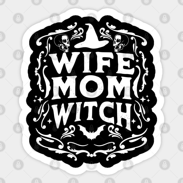 Wife Mom Witch Funny Halloween Mothers Day Witchcraft Retro Sticker by OrangeMonkeyArt